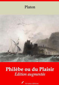 Title: Philèbe ou du Plaisir: Nouvelle édition augmentée - Arvensa Editions, Author: Plato