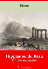 Title: Hippias ou du Beau: Nouvelle édition augmentée - Arvensa Editions, Author: Plato
