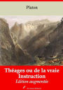 Théages ou de la vraie Instruction: Nouvelle édition augmentée - Arvensa Editions