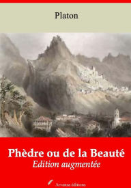 Title: Phèdre ou de la Beauté: Nouvelle édition augmentée - Arvensa Editions, Author: Plato