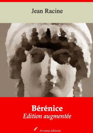 Bérénice: Nouvelle édition augmentée - Arvensa Editions