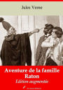 Aventure de la famille Raton: Nouvelle édition augmentée - Arvensa Editions