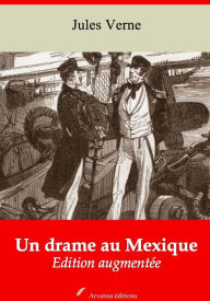 Title: Un drame au Mexique: Nouvelle édition augmentée - Arvensa Editions, Author: Jules Verne