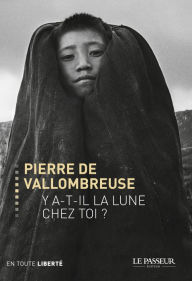 Title: Y a-t-il la lune chez toi ?, Author: Pierre de Vallombreuse