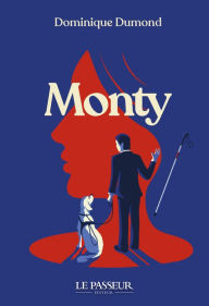 Title: Monty, Author: Dominique Dumond