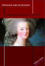 Histoire de Marie Antoinette