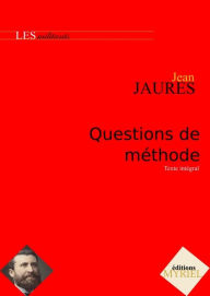 Title: Questions de méthode: Droits de l'Homme et Démocratie, Author: Jean Jaurès