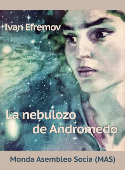 La nebulozo de Andromedo: Sciencfikcia romano