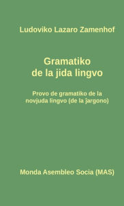Title: Jida gramatiko, Author: Ludoviko Lazaro Zamenhof