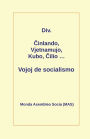 Cinlando, Vjetnamujo, Kubo, Cilio ... Vojoj de socialismo