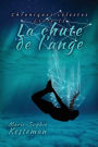 La chute de l'ange (Chroniques célestes - Livre II)