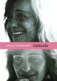 Title: Goliarda, Author: Angelo Pellegrino