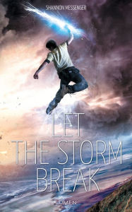 Title: Let the Storm Break (French Edition), Author: Shannon Messenger