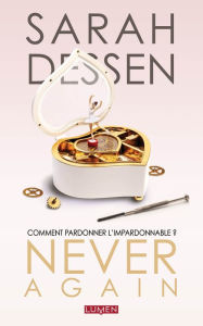 Title: Never Again, Author: Sarah Dessen