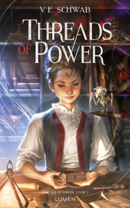 Title: Threads of Power - Tome 1, Author: V. E. Schwab