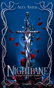 Title: Nightbane (French Edition): Lightlark - Tome 2, Author: Alex Aster