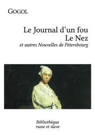 Title: Nouvelles de Pétersbourg, Author: Nicolas Gogol