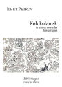 Kolokolamsk: et autres nouvelles fantastiques