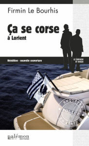 Title: Ça se corse à Lorient: Le Duigou et Bozzi - Tome 21, Author: Firmin Le Bourhis