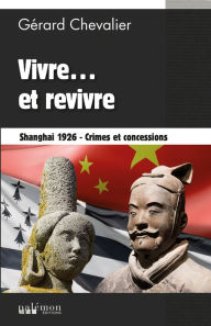 Title: Vivre... et revivre: Un polar breton, Author: Gérard Chevalier