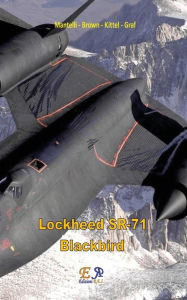 Title: SR-71 Blackbird, Author: Mantelli - Brown - Kittel - Graf