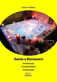Title: Salute e Benessere, Author: French Academy