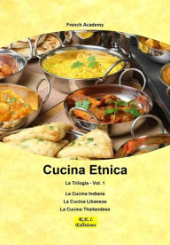 Title: Cucina Etnica - La Trilogia - Vol. 1, Author: French Academy