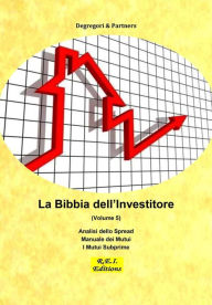 Title: La Bibbia dell'Investitore (Volume 5), Author: Degregori & Partners