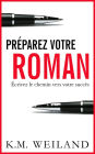 Préparez votre roman