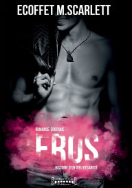 Title: Eros: Histoire d'un dieu dï¿½sabusï¿½, Author: Scarlett