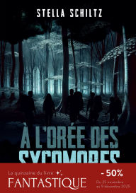 Title: À l'orée des sycomores, Author: Stella Schiltz