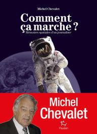 Title: Comment ça marche ?, Author: Michel Chevalet