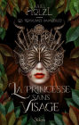 Les Royaumes immobiles T1 - La Princesse sans visage - Roman fantastique