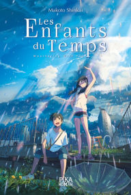 Title: Les Enfants du Temps: Weathering With You, Author: Makoto Shinkai