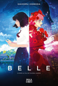 Title: Belle, Author: Mamoru Hosoda