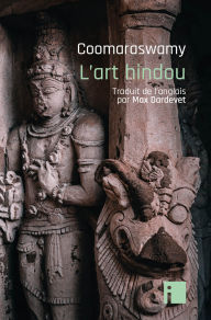 Title: L'art hindou, Author: Ananda Coomaraswamy