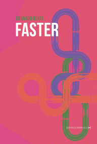Title: Faster, Author: Eduardo Berti