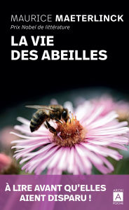Title: La vie des abeilles, Author: Maurice Maeterlinck