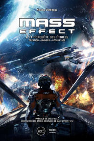 Title: Mass Effect: A la conquête des étoiles, Author: Nicolas Domingue