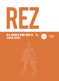 Title: Ludothèque n°5 : REZ: Genèse et coulisses d'un jeu culte, Author: Virginie Nebbia