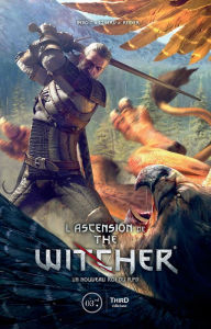 Title: L'ascension de The Witcher: Un nouveau roi du RPG, Author: Benoït Reinier
