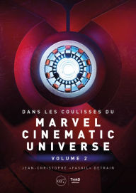 Title: Dans les coulisses du Marvel Cinematic Universe: Volume 2, Author: Jean-Christophe Detrain