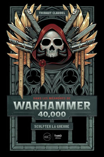 Dans les méandres de Warhammer 40,000: Sculpter la guerre