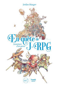 Title: En quête de J-RPG: L'aventure d'un genre, Author: Jordan Mauger
