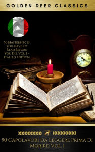 Title: 50 Capolavori Da Leggere Prima Di Morire: Vol. 1 (Golden Deer Classics), Author: Carlo Collodi