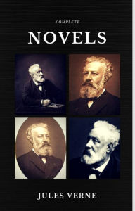 Title: Jules Verne: The Classics Novels Collection (Quattro Classics) (The Greatest Writers of All Time), Author: Jules Verne