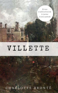 Title: Charlotte Brontë: Villette, Author: Charlotte Brontë