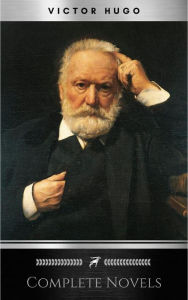 Title: Complete Novels, Author: Victor Hugo