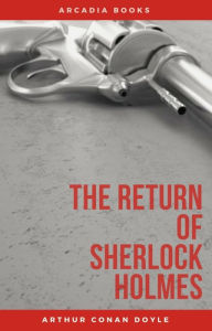 Title: The Return of Sherlock Holmes, Author: Arthur Conan Doyle