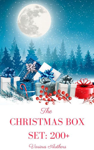 CHRISTMAS Box Set: 200+: The Gift of the Magi, A Christmas Carol, The Heavenly,Bough, The Wonderful Life of Christ.